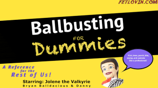 Ballbusting for Dummies